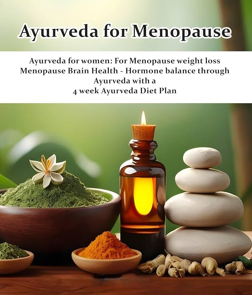 AYURVEDIC Cooking for Menopause